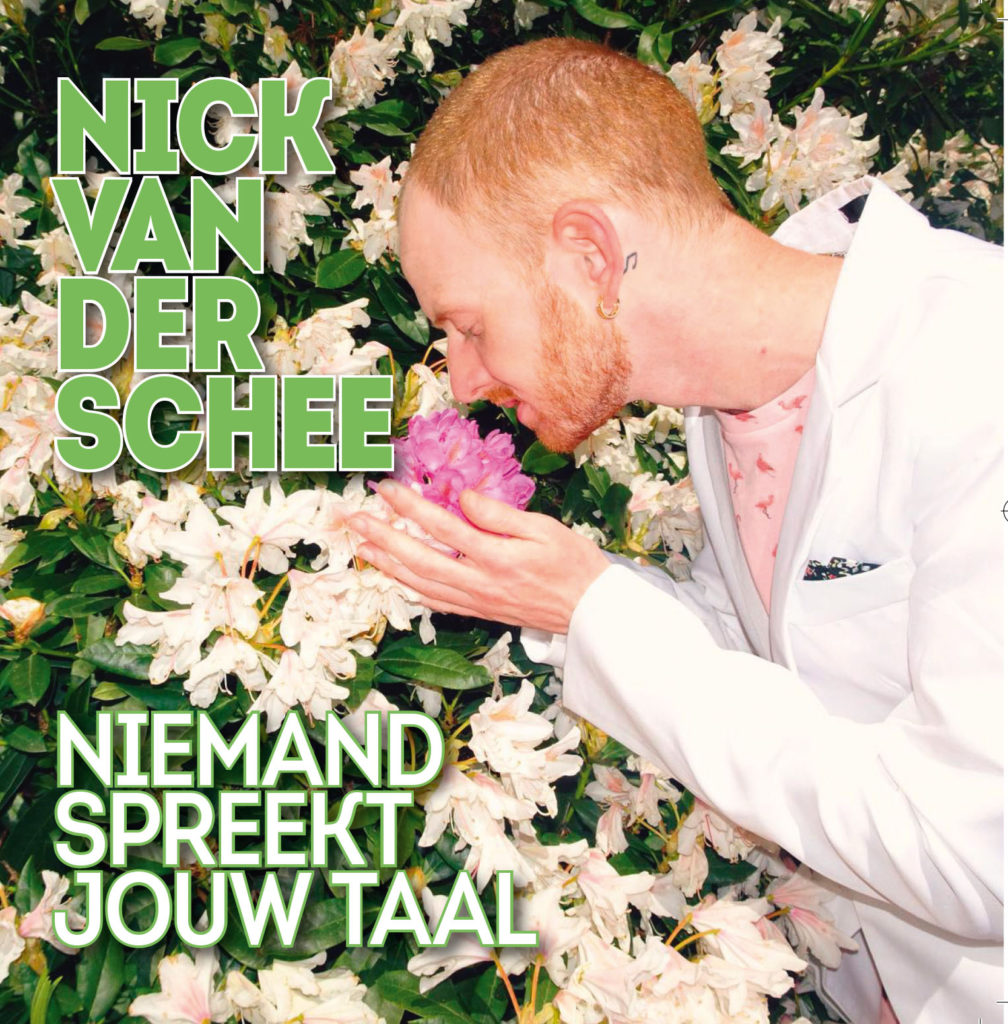Het nieuwe liedje van Nick van der Schee “Niemand spreekt jouw taal” bevat dieperliggende boodschap!
