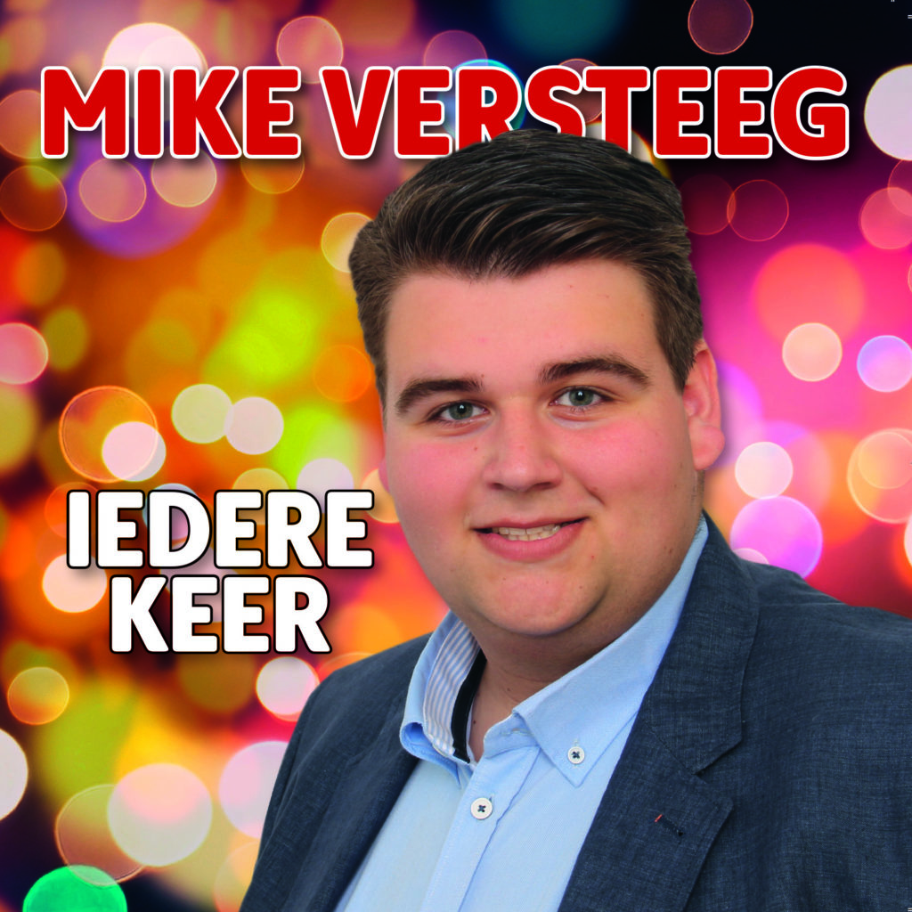 Mike Versteeg zet zich met ‘Iedere keer’ stevig op de kaart