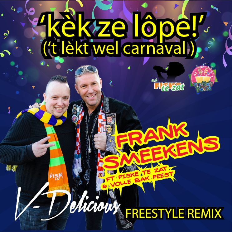 Frank Smeekens Ft. DJ V-Delicious verrassen fans vlak voor Carnaval met leuk EXTRAATJE!!