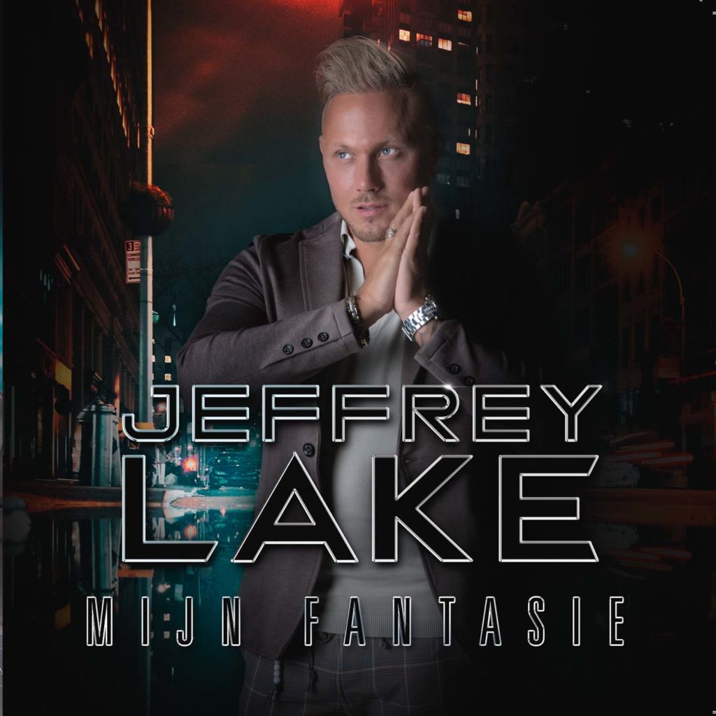 Jeffrey Lake presenteert 29 Juni zijn nieuwe single “Mijn fantasie” in Sir Winston Club te Rijswijk!