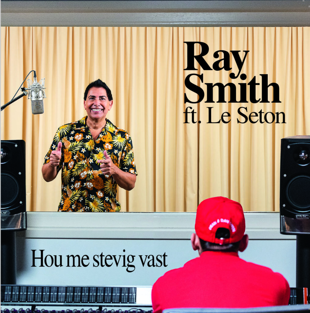 ‘Hou me stevig vast’….opvallende productie van Ray Smith ft. Le Seton