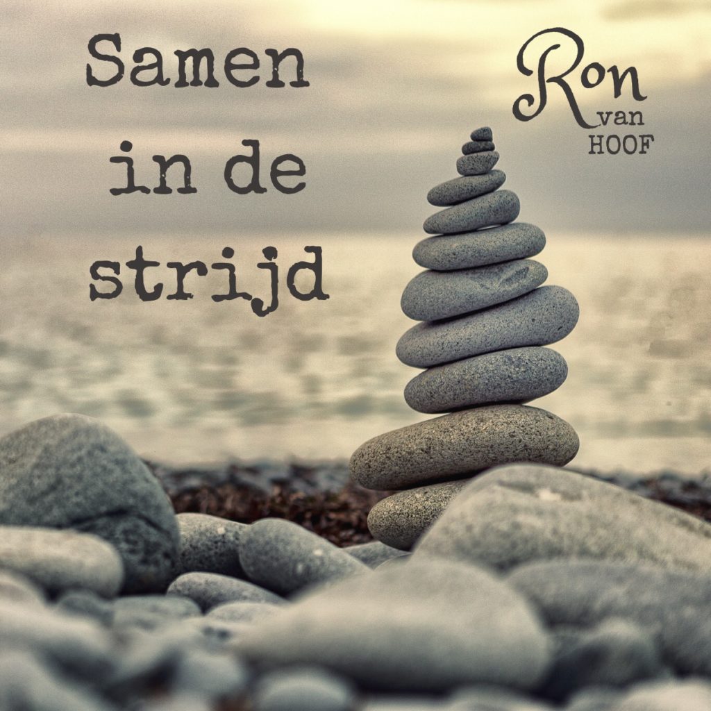 Ron van Hoof slaat met ‘Samen in de strijd’ de spijker op de kop!