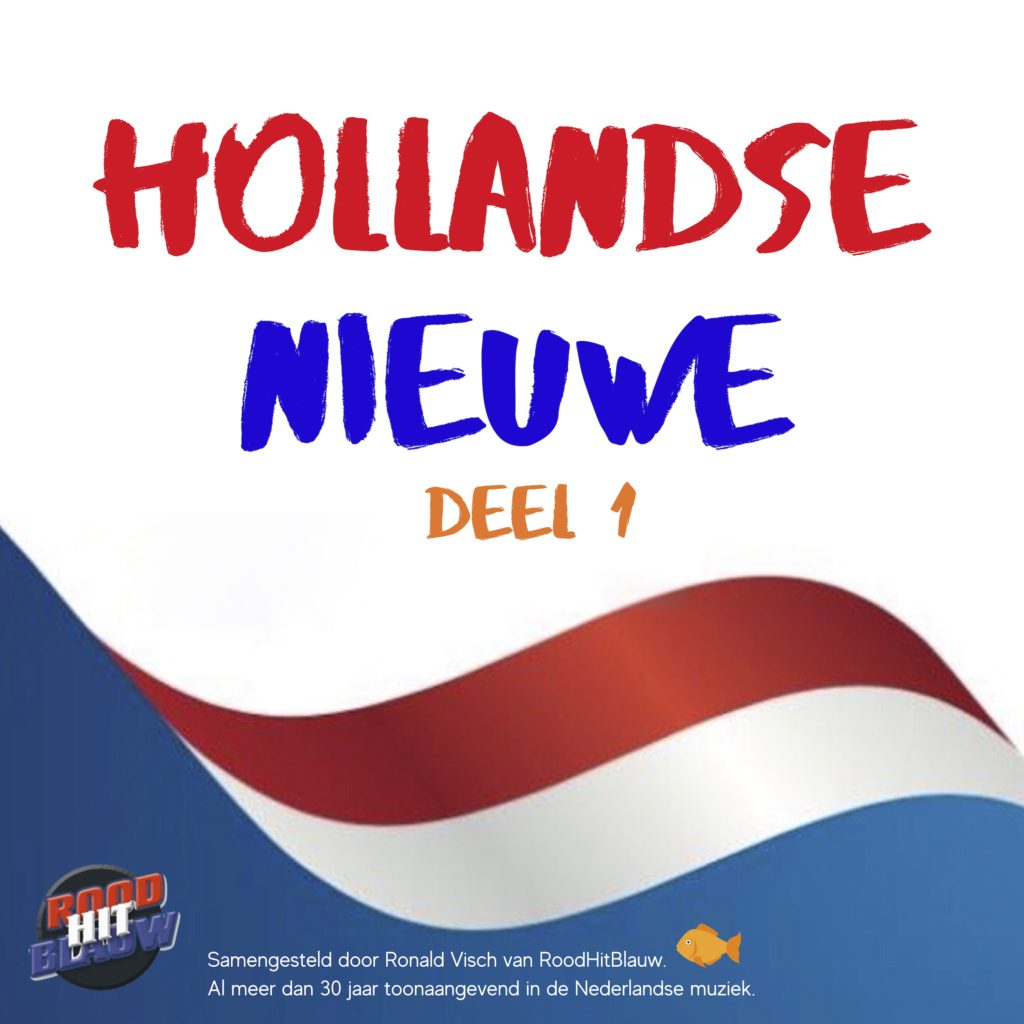 Rood-Hit-Blauw brengt Hollandse Nieuwe Deel 1 uit als verzamel-cd.