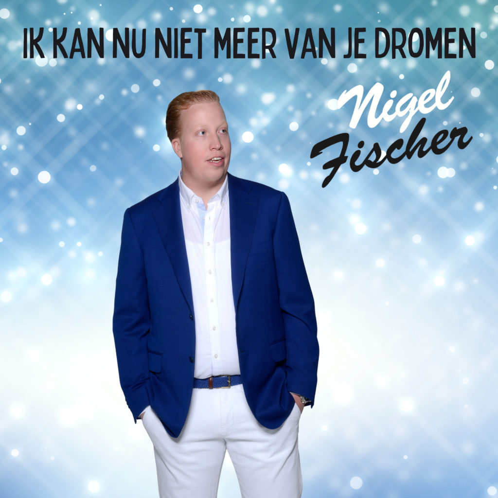 Nigel Fischer laat met ‘Ik kan nu niet meer van je dromen’ zien dat hij een veelzijdige zanger is.