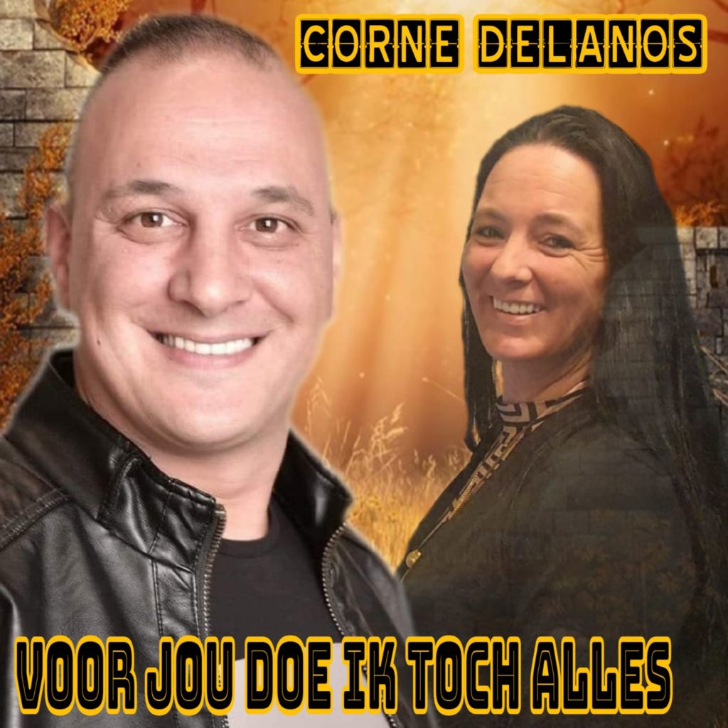 Corne Delanos laat lied ‘Voor Sonja doe ik alles’ van Highway opnieuw glimmen !