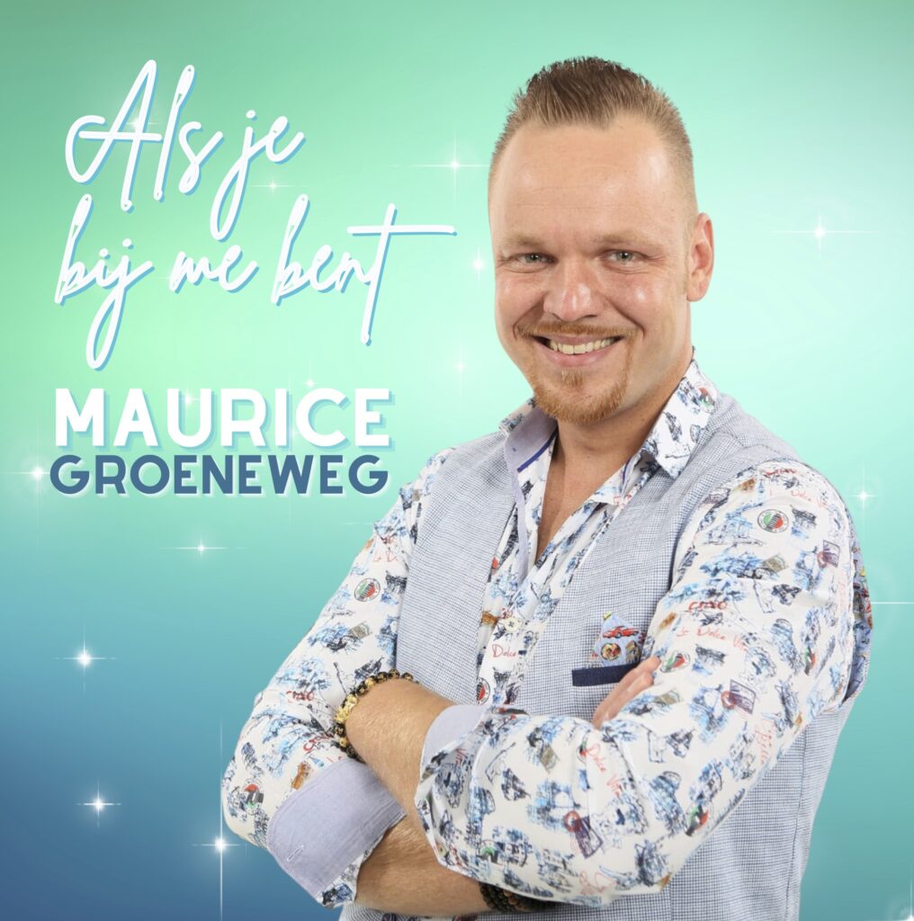 Maurice Groeneweg zet met nieuwe single ‘Als je bij me bent’ enorme stap vooruit!