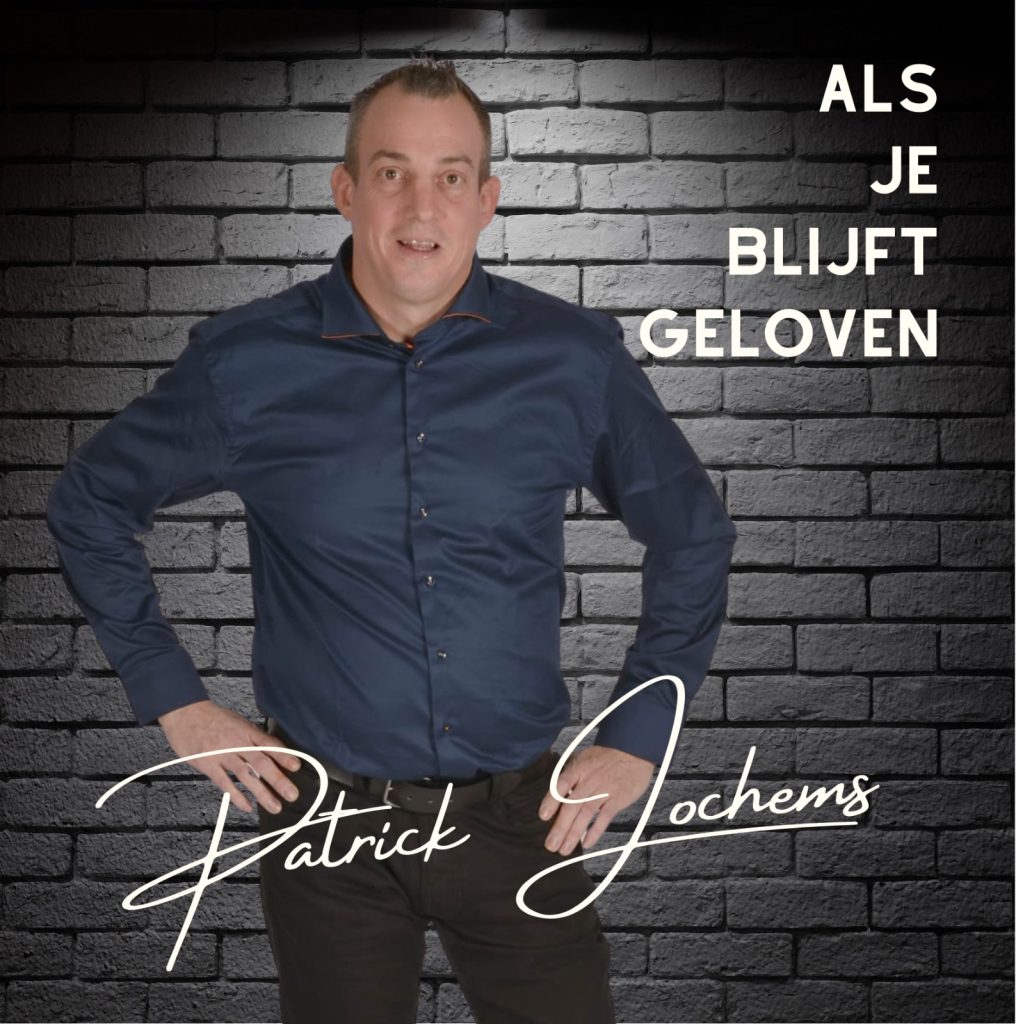 Patrick Jochems hoopt met nieuwe single ‘Als je blijft geloven’ zijn horizon te verbreden.